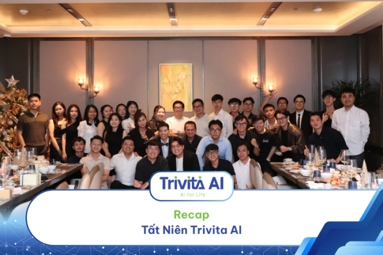 Recap Tất niên Trivita AI