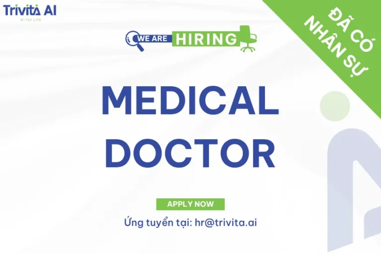 Tuyển dụng MEDICAL DOCTOR – Đã có nhân sự