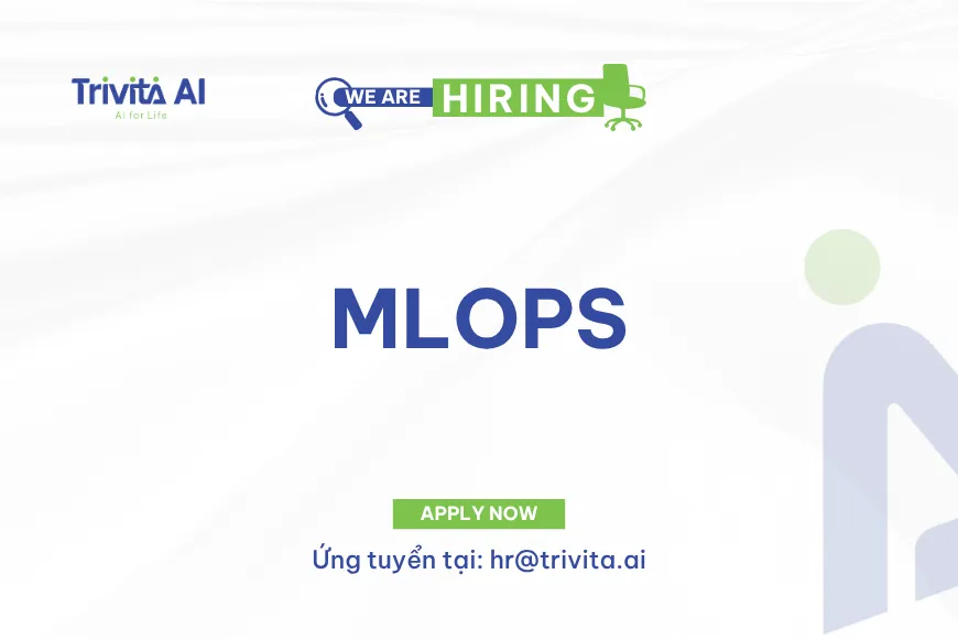 Tuyển dụng MLOps Engineer
