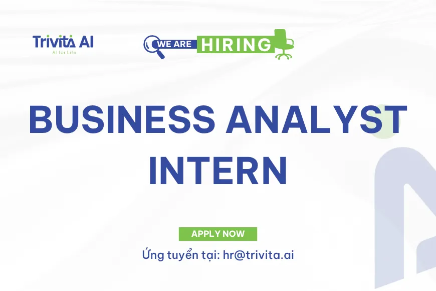 Tuyển dụng BUSINESS ANALYST INTERN