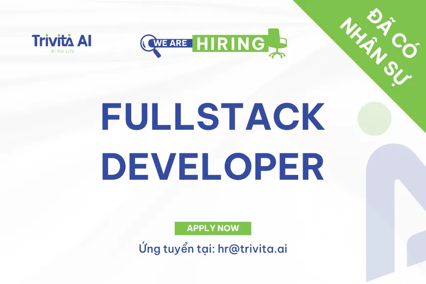 Tuyển dụng FULLSTACK DEVELOPER (Middle / Senior / Expert)