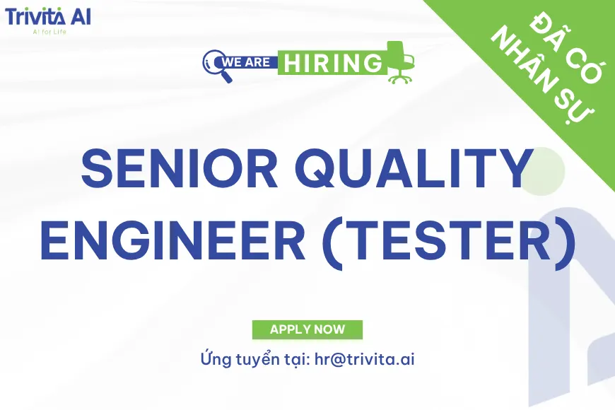 Tuyển dụng SENIOR QUALITY ENGINEER (Tester)
